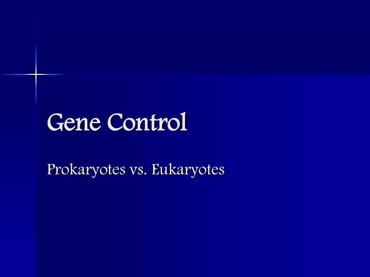 gene control