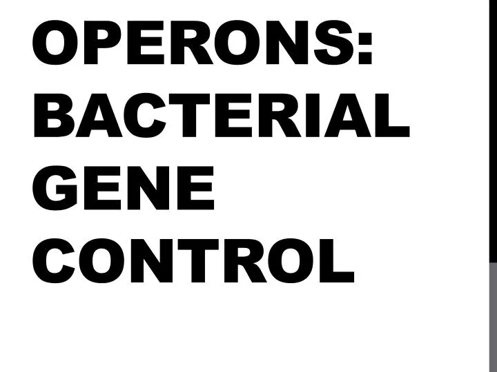 operons bacterial gene control