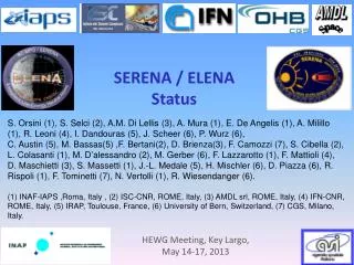 SERENA / ELENA Status