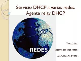 Servicio DHCP a varias redes. Agente relay DHCP
