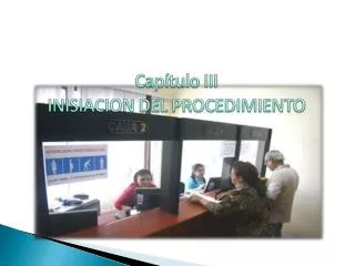 cap tulo iii inisiacion del procedimiento