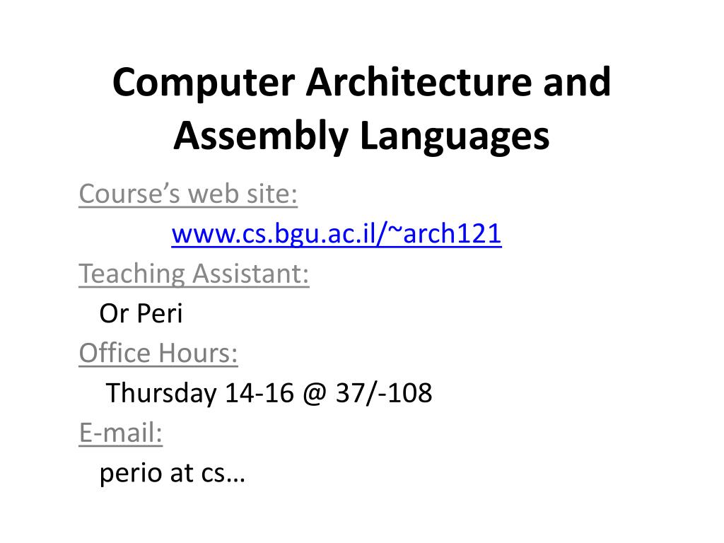 PPT - Computer Architecture and Assembly Languages PowerPoint ...