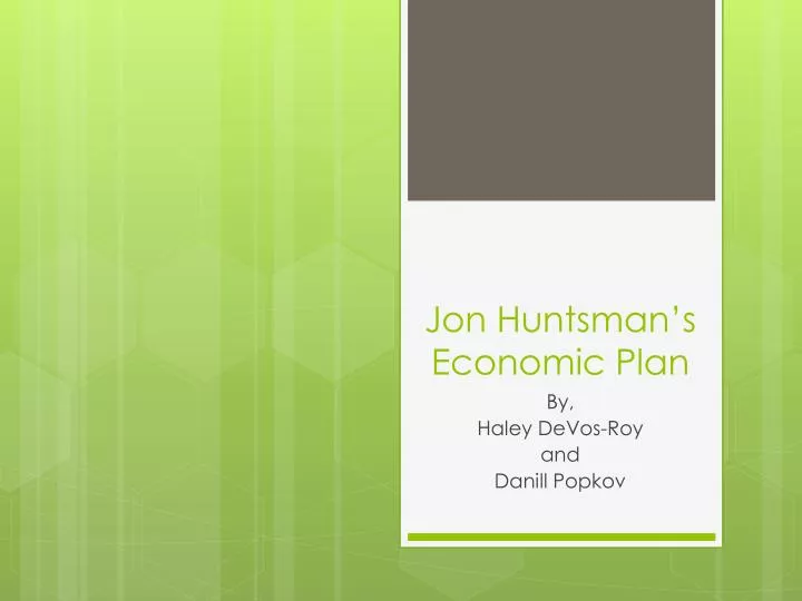 jon huntsman s economic plan