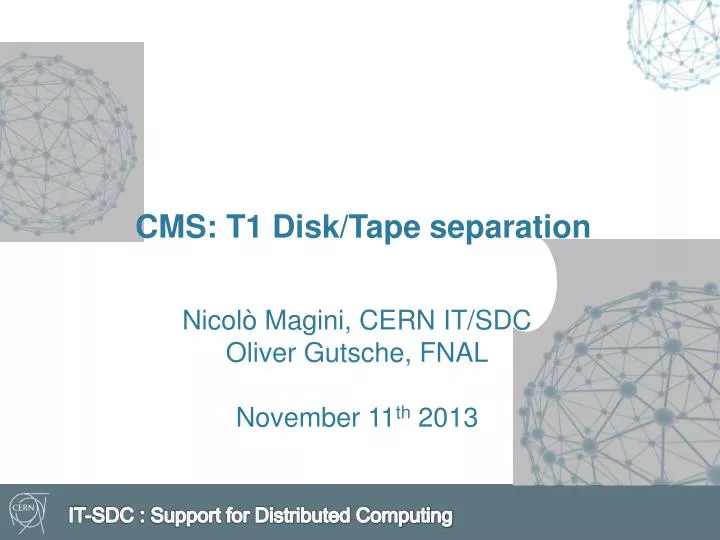 cms t1 disk tape separation