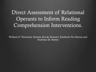 Direct Assessment of Relational Operants to Inform Reading Comprehension Interventions.
