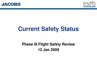 Current Safety Status