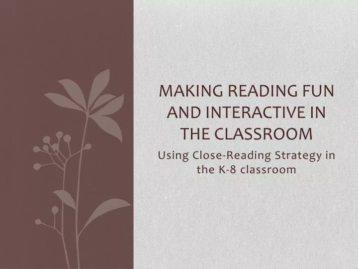 making reading fun and interactive in the classroom