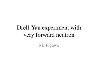 Drell -Yan experiment with very forward neutron