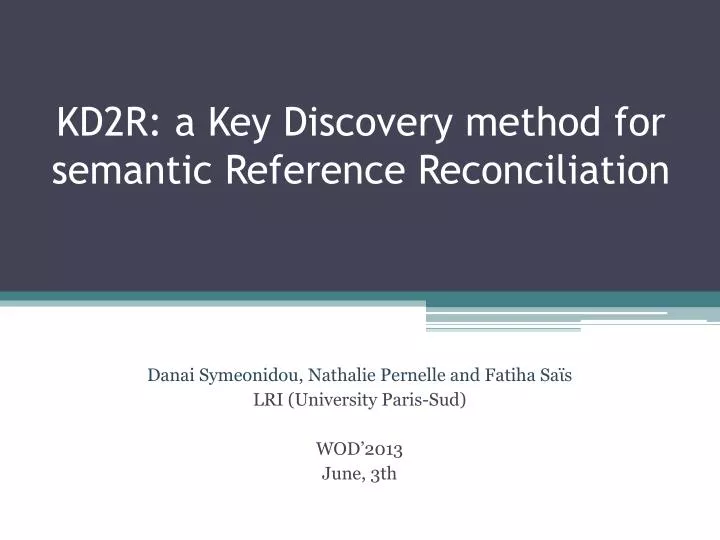 kd2r a key discovery method for semantic reference reconciliation