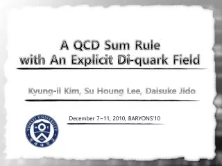 A QCD Sum Rule with An Explicit Di-quark Field
