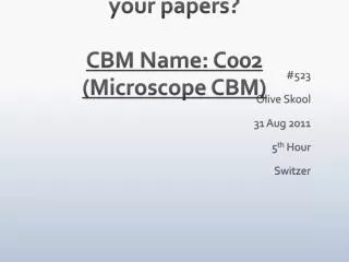 How to put a heading on your papers? CBM Name: C002 (Microscope CBM)