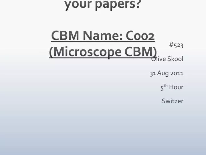 how to put a heading on your papers cbm name c002 microscope cbm