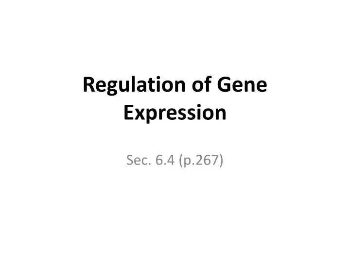 regulation of gene expression