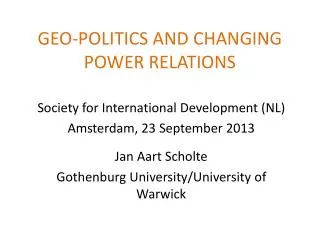 GEO-POLITICS AND CHANGING POWER RELATIONS