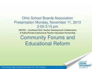Ohio School Boards Association Presentation Monday, November 11, 2013 2:00-3:15 pm