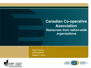 Canadian Co-operative Association Resources from nation-wide organizations