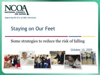 Some strategies to reduce the risk of falling 						October 10, 2009