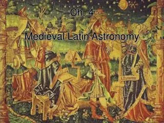 Ch. 4 Medieval Latin Astronomy