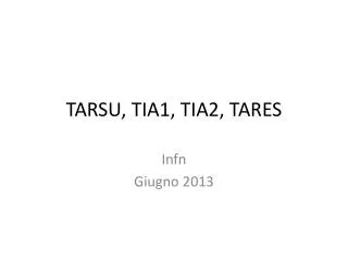 tarsu tia1 tia2 tares