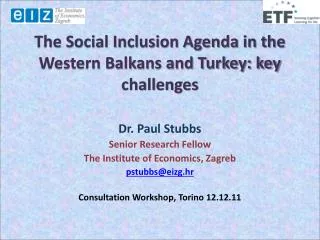 The Social Inclusion Agenda in the Western Balkans and Turkey: key challenges