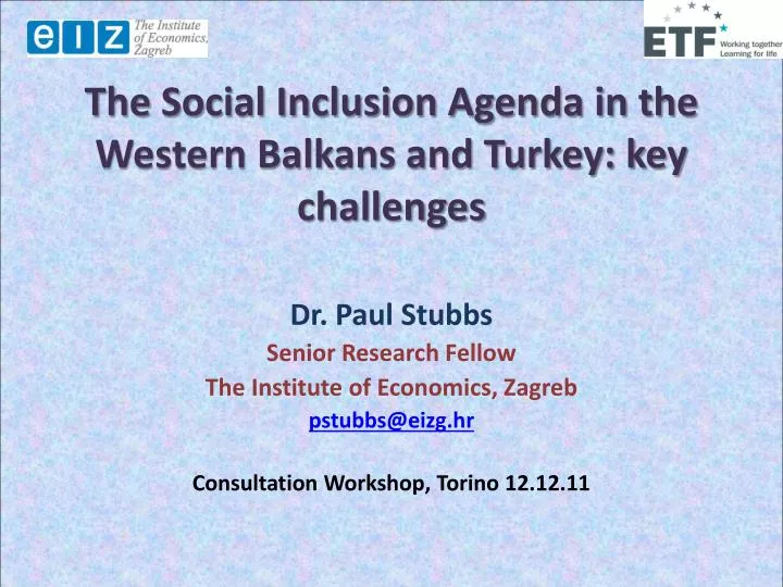 the social inclusion agenda in the western balkans and turkey key challenges