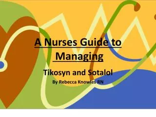 A Nurses Guide to Managing