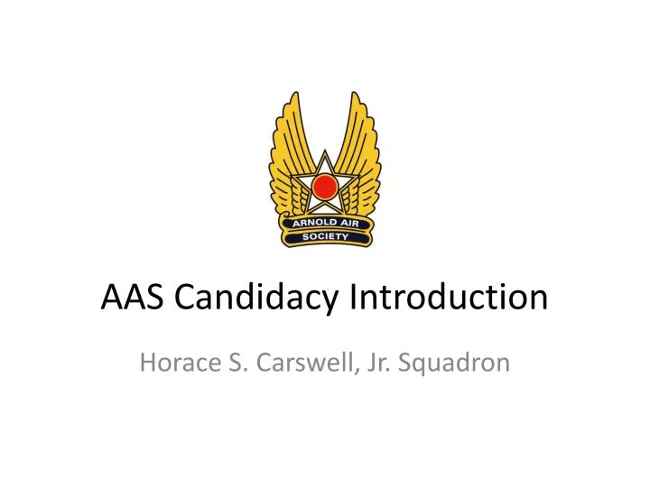 aas candidacy introduction