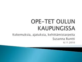 ope tet oulun kaupungissa