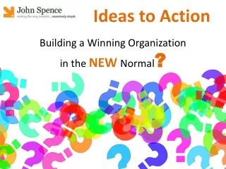 Building a Winning Organization in the NEW Normal ?