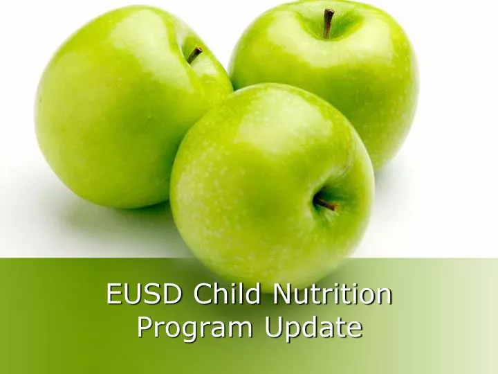 eusd child nutrition program update