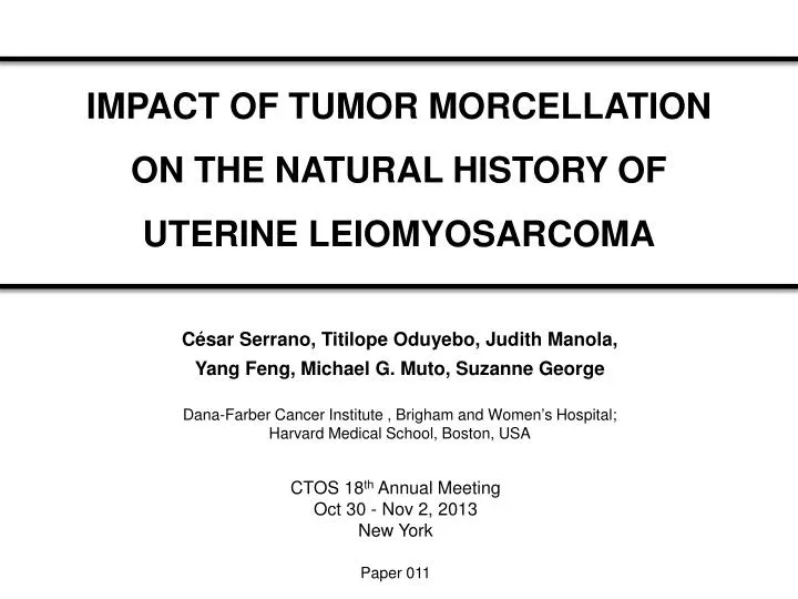 impact of tumor morcellation on the natural history of uterine leiomyosarcoma