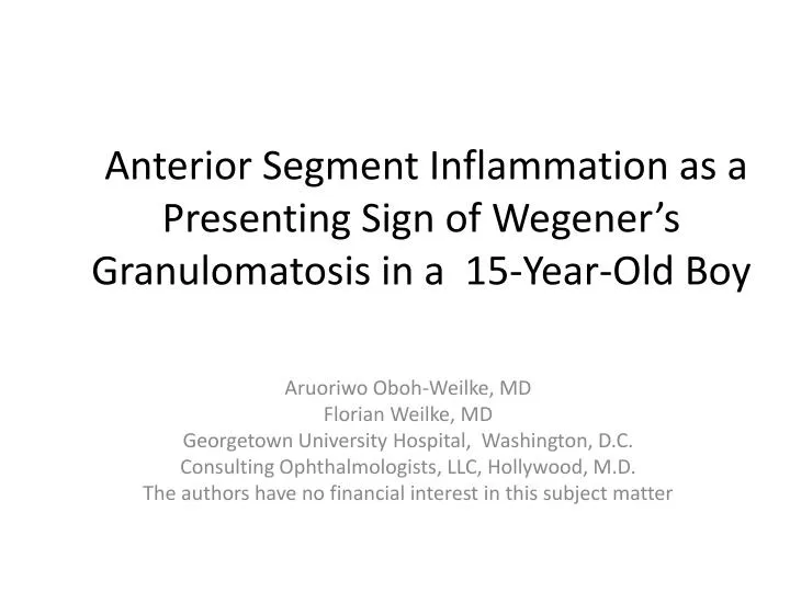 anterior segment inflammation as a presenting sign of wegener s granulomatosis in a 15 year old boy