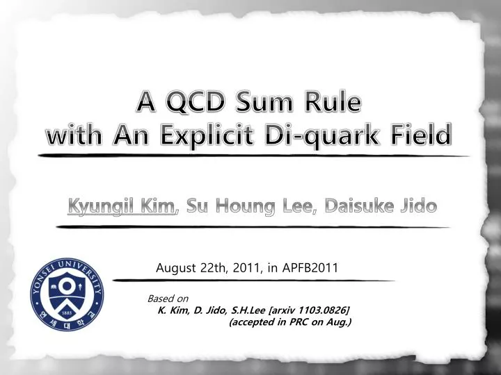 a qcd sum rule with an explicit di quark field