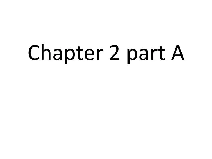 chapter 2 part a