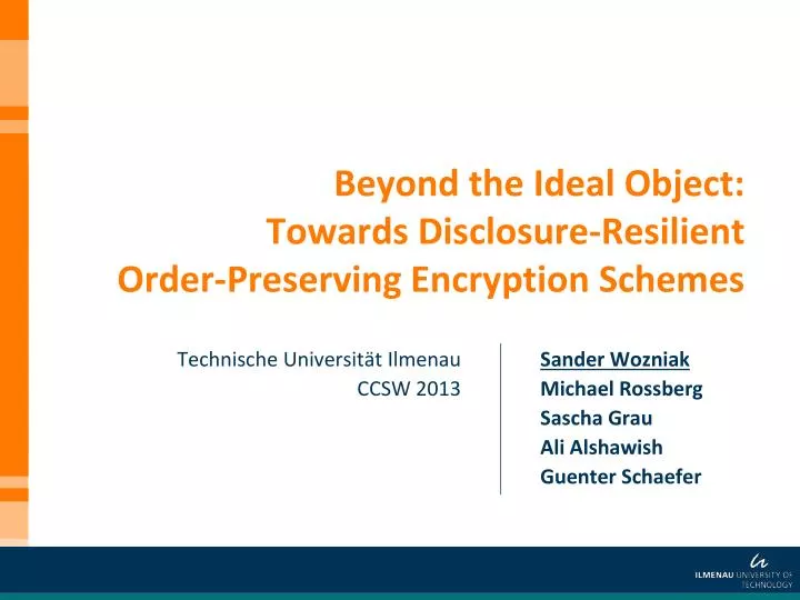 beyond the ideal object towards disclosure resilient order preserving encryption schemes