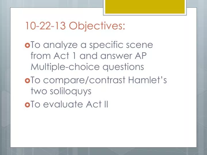 10 22 13 objectives