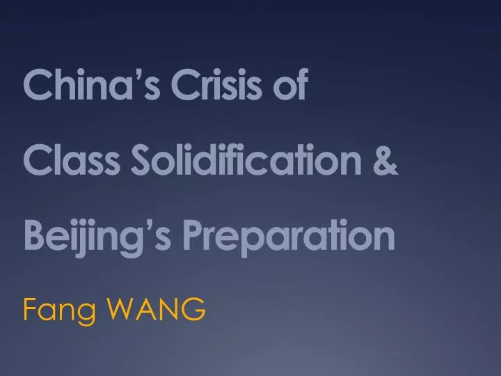 china s crisis of class solidification beijing s preparation