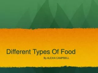 Different Types Of Food