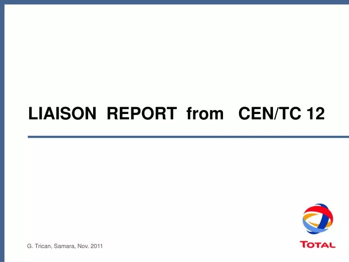 liaison report from cen tc 12