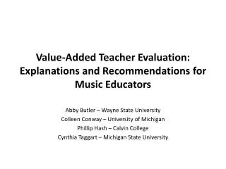 Value-Added Teacher Evaluation: Explanations and Recommendations for Music Educators