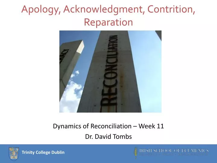 apology acknowledgment contrition reparation