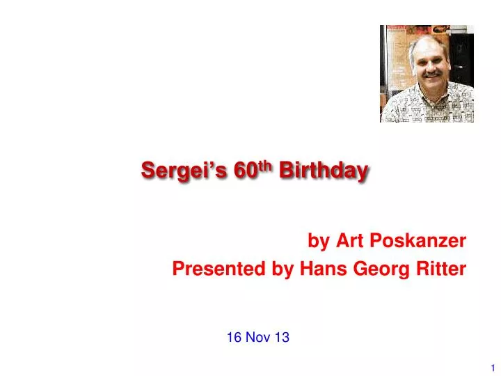 sergei s 60 th birthday