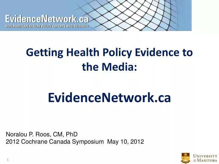 getting health policy evidence to the media evidencenetwork ca