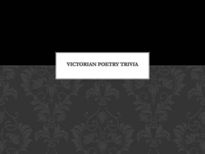 victorian poetry trivia