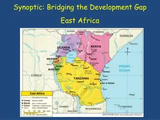 Synoptic: Bridging the Development Gap East Africa