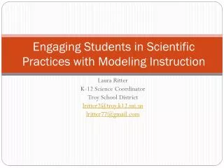 Engaging Students in Scientific Practices with Modeling Instruction