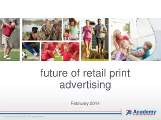 future of retail print advertising February 2014