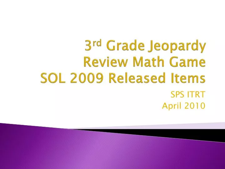 3 rd grade jeopardy review math game sol 2009 released items