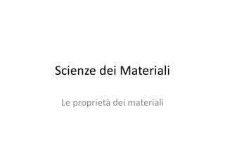 scienze dei materiali