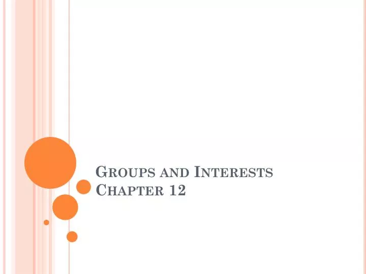 groups and interests chapter 12